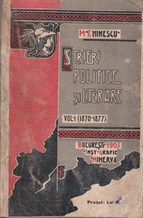 - Mihai Eminescu. Scrieri politice și literare. București, 1905 - - Epoca renașterii mișcării cultural-naționale